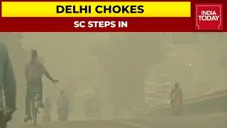 Delhi Air Emergency: SC Likely To Hear Vehicular Pollution Matter | India Today