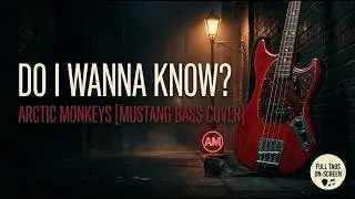 Arctic Monkeys - Do I Wanna Know? | BASS COVER with TABS