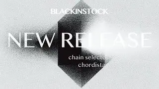 NEW Release | Chain Selector – Chordistan EP  [Blackinstock] | Chain Selector - Midtniht Zero