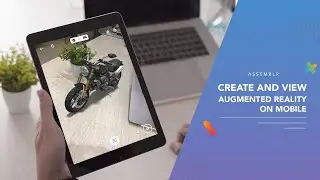 CREATE AND VIEW AUGMENTED REALITY ON MOBILE - Assemblr
