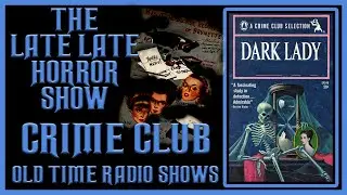 Crime Club Murder Mystery Old Time Radio Shows All Night Long