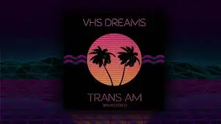 VHS Dreams - Ocean Heights feat  Satori in Bed(Retrodise)