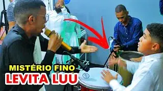 Levita Luu / MISTÉRIO FINO / 10º  VIGILHÃO EFRAIM