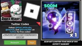 January 2026 all available Tower Heroes Codes (Limited Skin get before gone.)