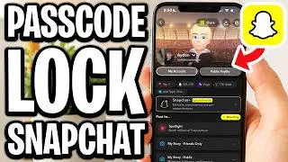 How To Passcode Lock Snapchat Account On Android - Full Guide