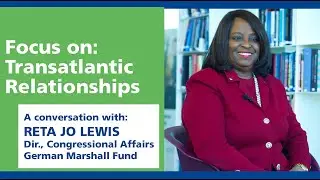 Reta Jo Lewis - Transatlantic Relations