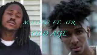 Masego Ft. SiR - Old Age