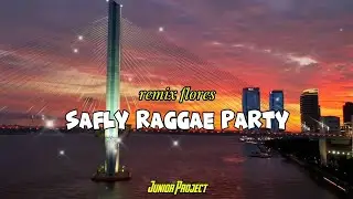 SA_FLY _||NEW REMIX REGGAE 2024|| Junior Project #djsholawatfullbas #juniorproject