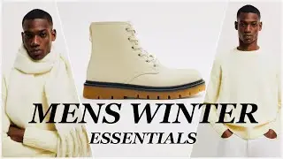 Winter Essentials For Men 2020 | MENS WINTER WARDROBE MUST HAVES!