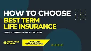 How to choose Best Term Life Insurance | Financial Planning | NRI USA