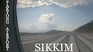 Delhi to Pakyong, Sikkim on Bombardier Q400 Aircraft (Table Top Airport)- Airport on Top of Mountain