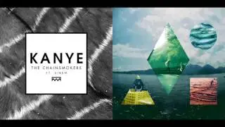 The Chainsmokers ft. SirenXX vs. Clean Bandit ft. Jess Glynne - Rather Be Kanye