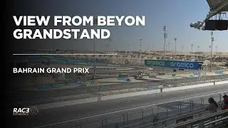 View from Beyon Grandstand at the Bahrain GP (2025)