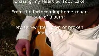 Chasing my Heart - Toby Lake (Teaser)