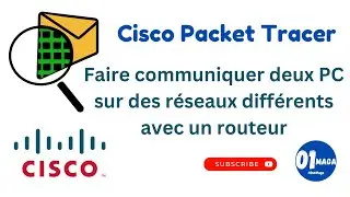 Cisco Packet Tracer - Faire communiquer deux pc sur des réseaux différents avec un routeur