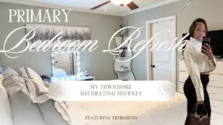 Townhome Decorating Journey: Updating My Primary Bedroom | Featuring @Tribesigns