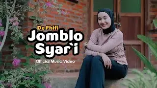 Defhifi - Jomblo Syar'i ( Official Music Video )