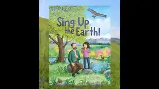 Sing Up the Earth! Book trailer video - written by Cheryl Hellner, illustrated by Merce Tous