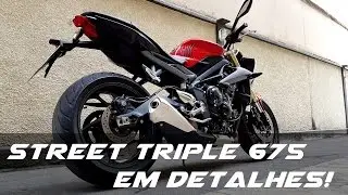 STREET TRIPLE 675 EM DETALHES!