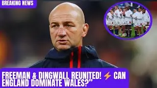 England Shock XV vs Wales | Itoje Benched, Freeman-Dingwall Reunited! | 2026 Six Nations Preview🚨