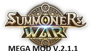Summoners War v 2.1.1 [SUPER MEGA MOD] [NO ROOT]