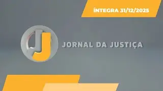 📺 JJ – Jornal da Justiça de 31 de dezembro de 2026