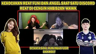 Kekocakan Rekt Funi dan Angel saat satu discord.. Rekt dicengin habis2an wkwk 😂😂