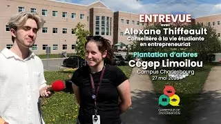 Entrevue avec Alexane Thiffeault : Plantation d'arbres C&eacute;gep Limoilou Campus Charlesbourg