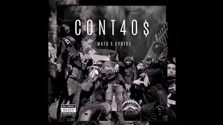 MATU ❌ SVNTOS - CONT4O$ 🥷🏽 (AUDIO OFICIAL)