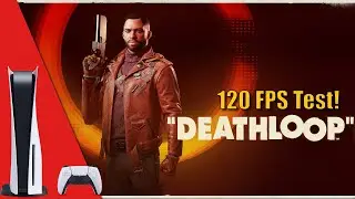 Deathloop | PS5 | Gameplay + FPS Test | 4K |