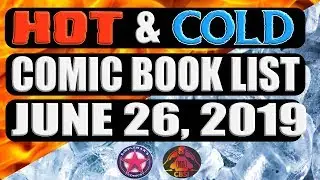 Episode 6: What's Hot and Cold In Comic Books This Week
