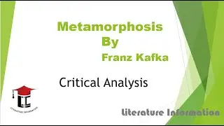 The Metamorphosis by Franz Kafka Critical Analysis || Themes || Title Significance Explained