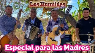 ESPECIAL PARA LAS MADRES | LOS HUMILDES DEL SUR | MUSICA CRISTIANA