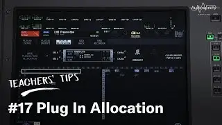 Teachers&rsquo; Tips #17 Plug In Allocation (RIVAGE PM)