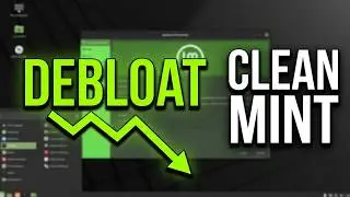 How to Debloat Linux Mint 22.3 Cinnamon: Remove Bloatware, Speed Up & Clean Your System