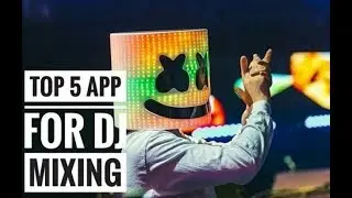 Top 5 App for DJ mixing
