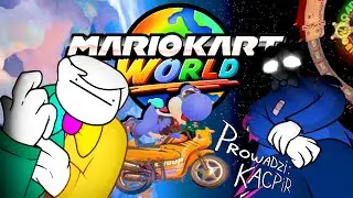 dibonk & Kacpir VS MARIO KART WORLD