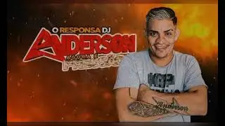 SET DE ARROCHA 2024  AS NOVIDADES🚀 DJ ANDERSON PRESS&Atilde;O O RESPONSA 🚀🫶🏻