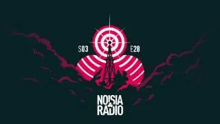 Noisia Radio S03E28