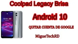 como quitar la cuenta de Google Coolpad Legacy Brisa 2020 frp CP3706AS