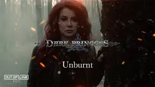 Dark Princess - Unburnt (Official Lyric Video)