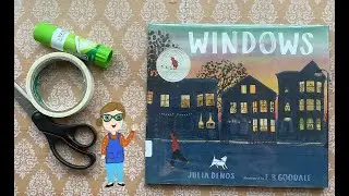 Windows (Read Aloud) by Julia Denos, illustrated by E.B. Goodale