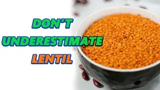 Healthy Benefits Of Eating Lentil