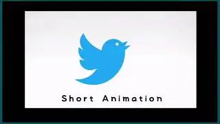 Twitter Short Animation