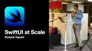 SwiftUI at Scale