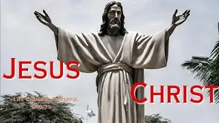 Jesus Christ - Greatest Quotes | Famous Jesus Christ quotes and sayings from Bible (Powerful)