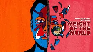 Armin van Buuren feat. RBVLN - Weight Of The World (Lyric Video)
