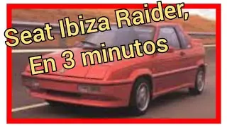 🏎️🏎️ Seat Ibiza Raider, en 3 minutos 🏎️🏎️