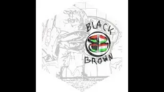 Black & Brown Movement Radio Podcast episode 13 part 2