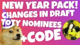 TOTY NOMINEES NEW PACK CHANGES IN DRAFT+ CODE